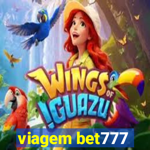 viagem bet777